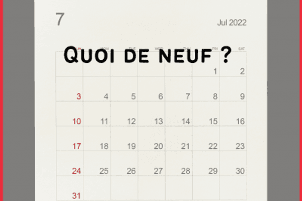 Ce qui change en juillet