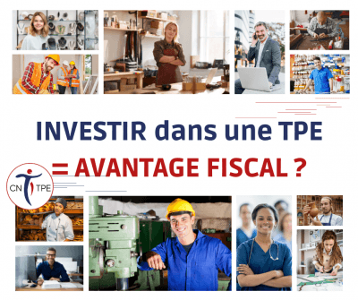 INVESTIS DANS UNE ENTREPRISE - Quelle avantage fiscal ?