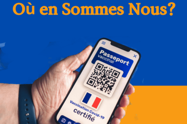 PASSE SANITAIRE - Où en sommes nous?